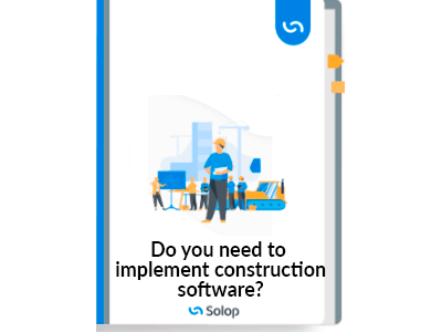 Do you need to implement construction software?